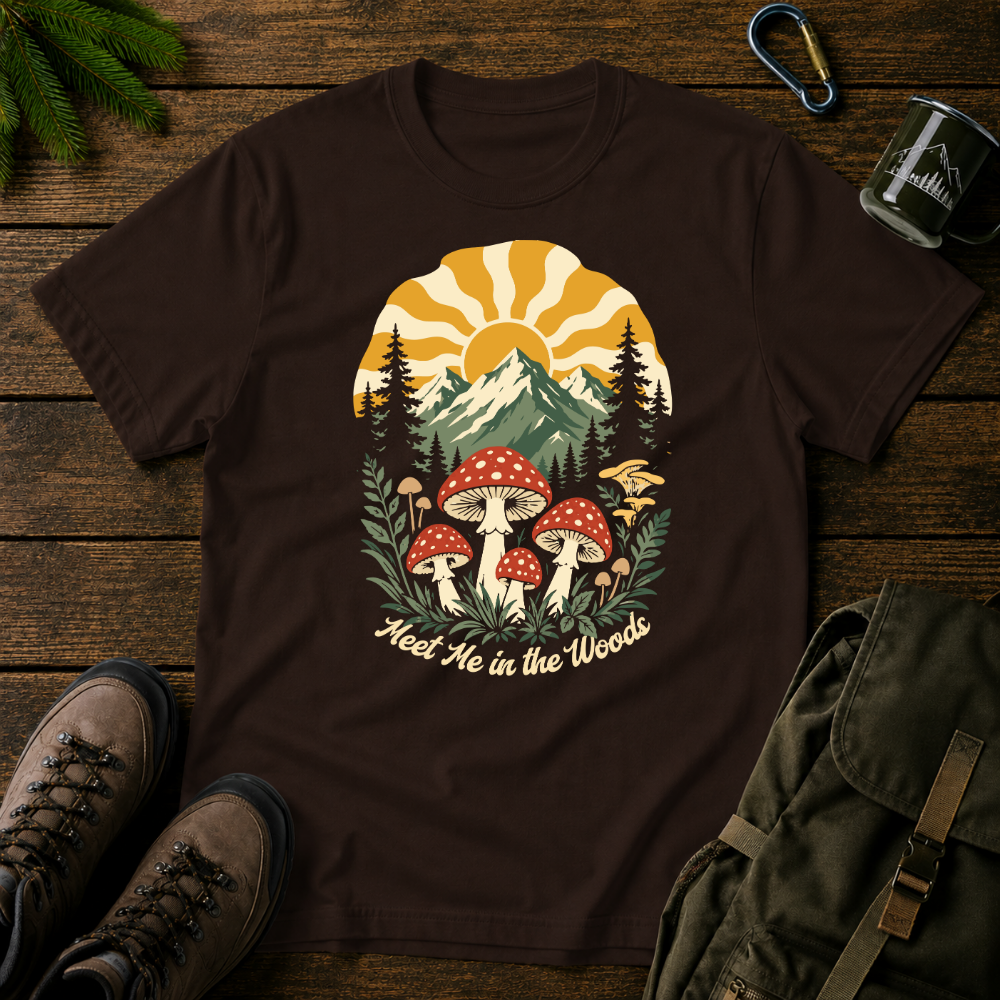 Meet Me In The Woods T-shirt