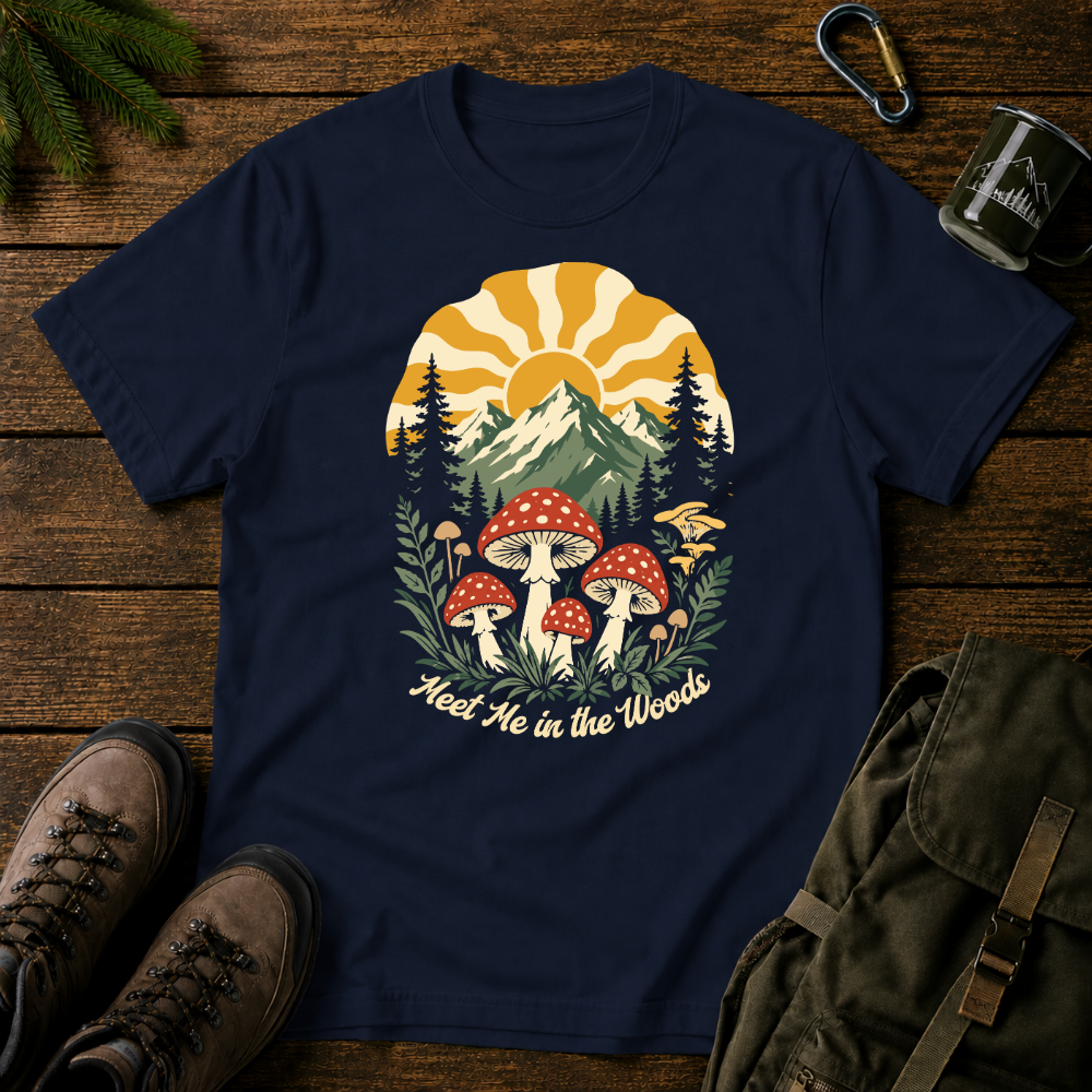 Meet Me In The Woods T-shirt