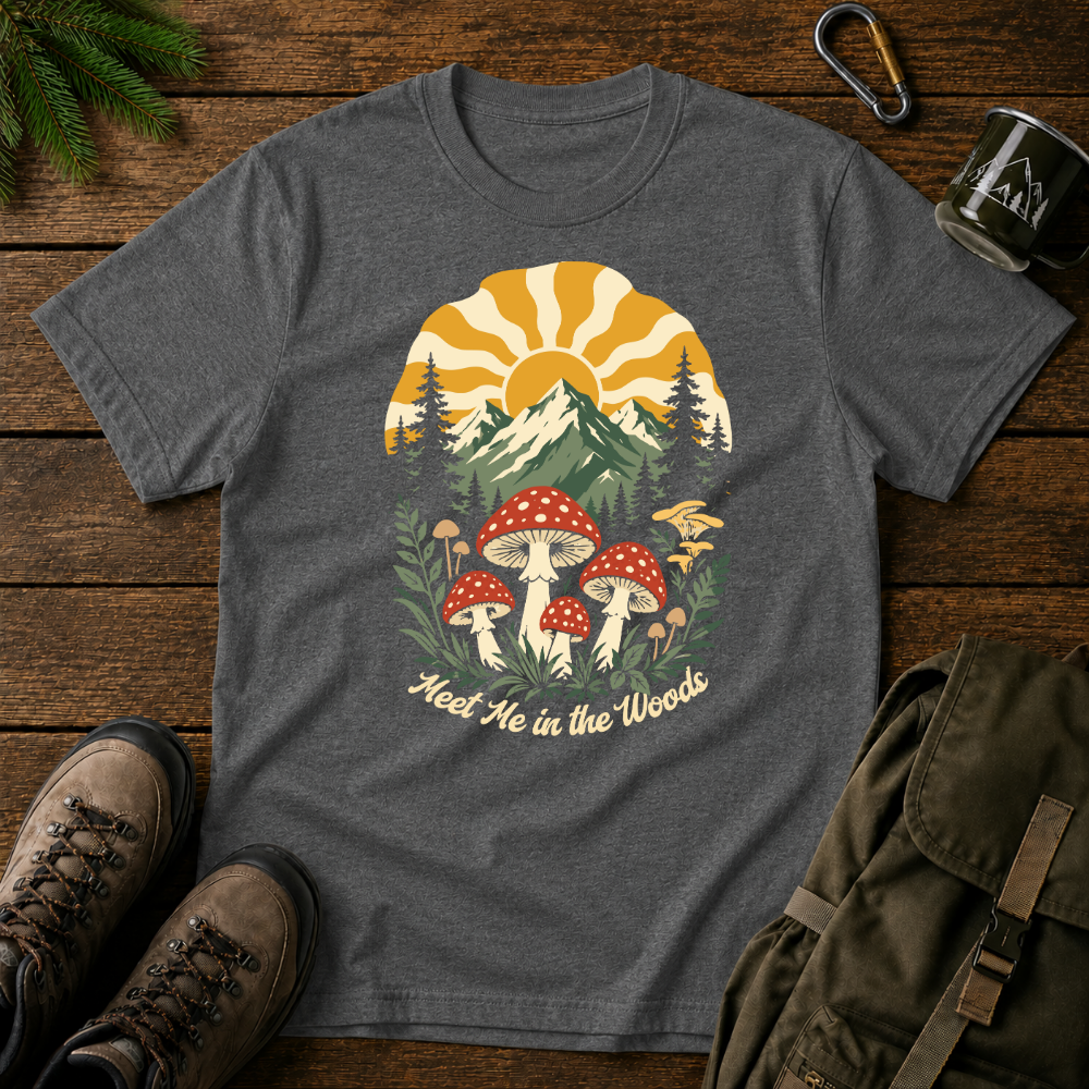 Meet Me In The Woods T-shirt
