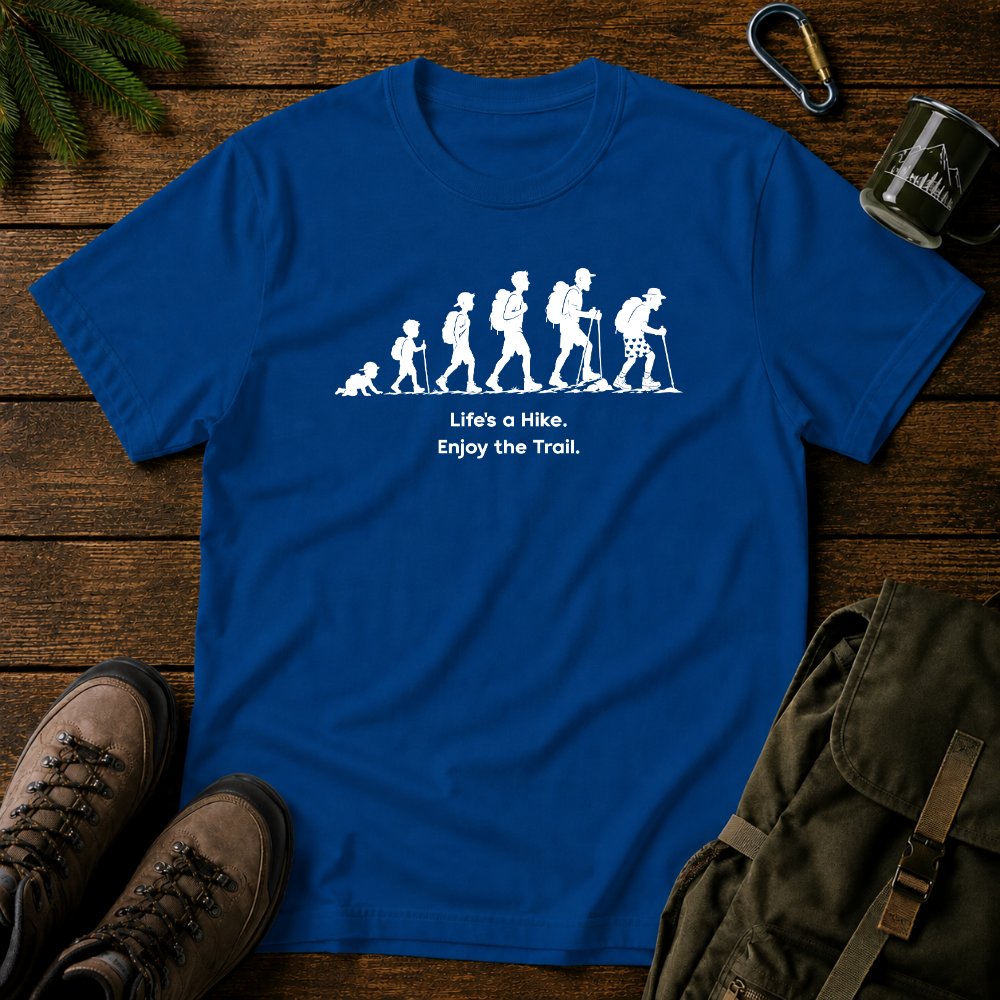 Life's A Hike T-shirt