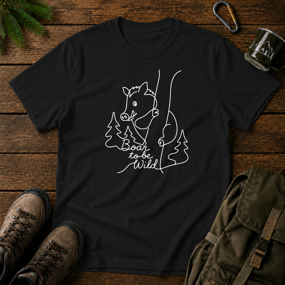 Boar To Be Wild T-shirt