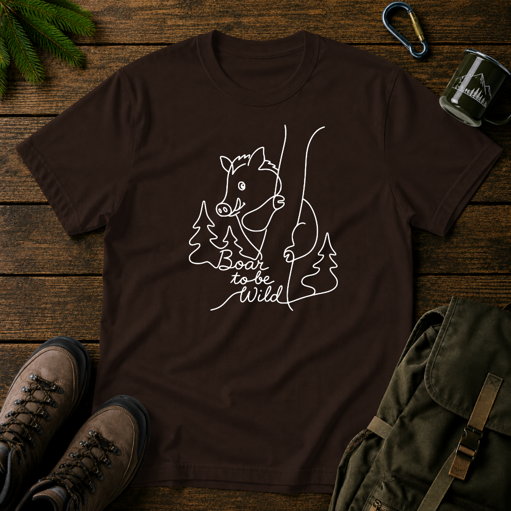 Boar To Be Wild T-shirt