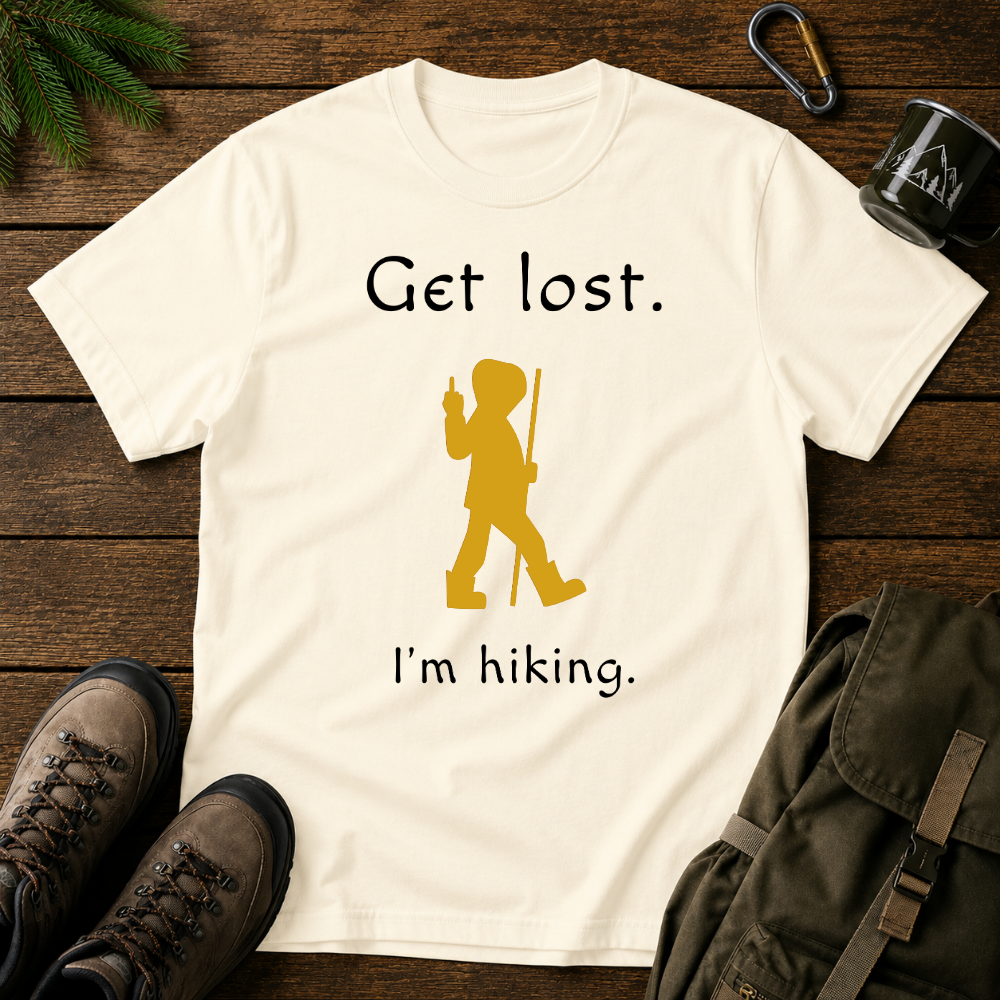 Get Lost I'm Hiking T-shirt