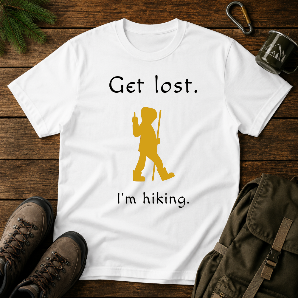 Get Lost I'm Hiking T-shirt