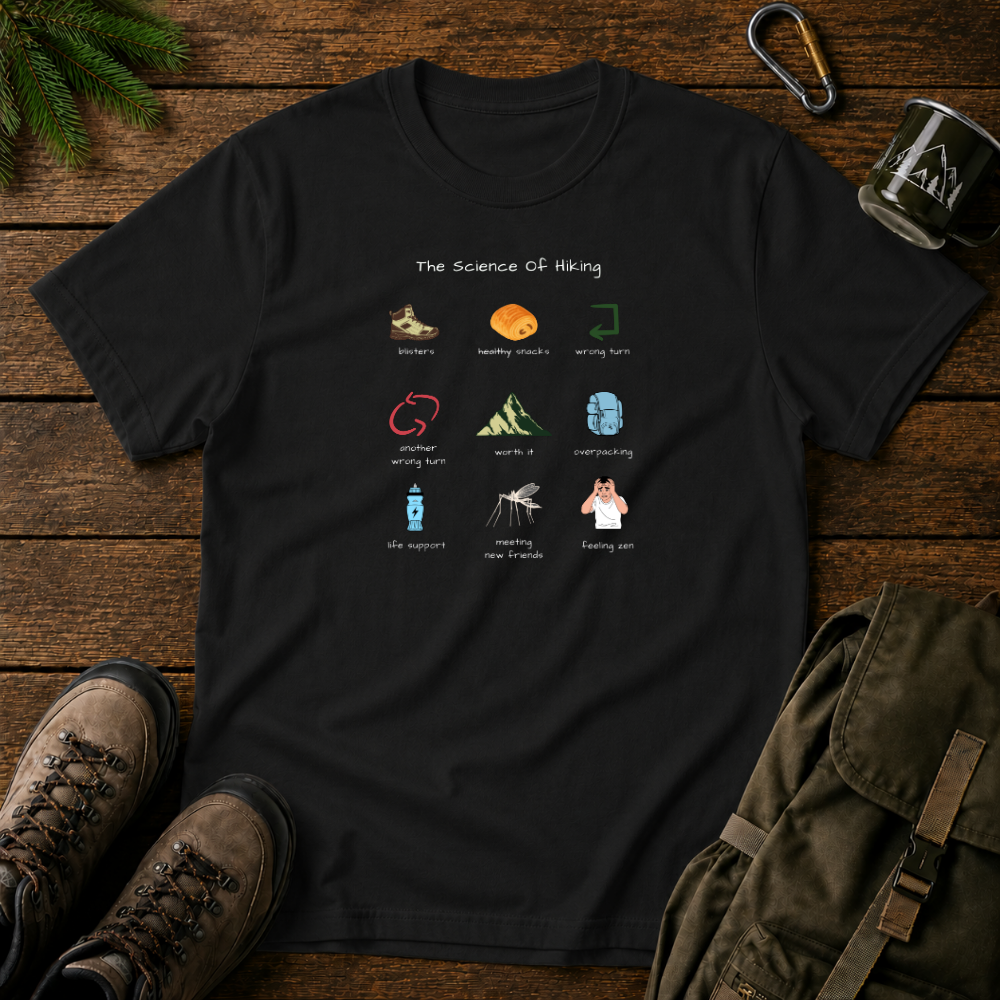 The Science Of Hiking T-shirt