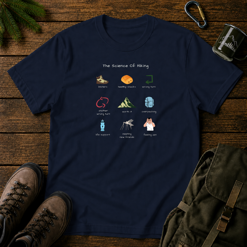 The Science Of Hiking T-shirt