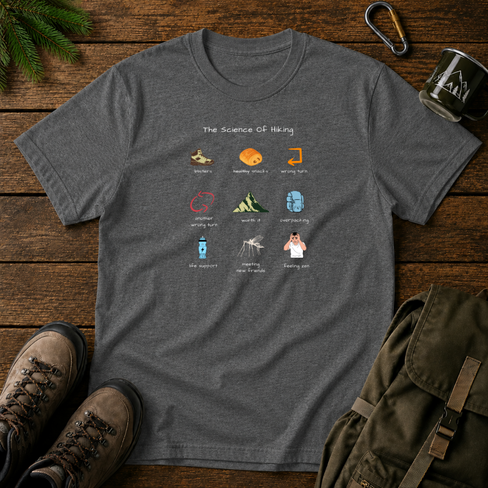 The Science Of Hiking T-shirt