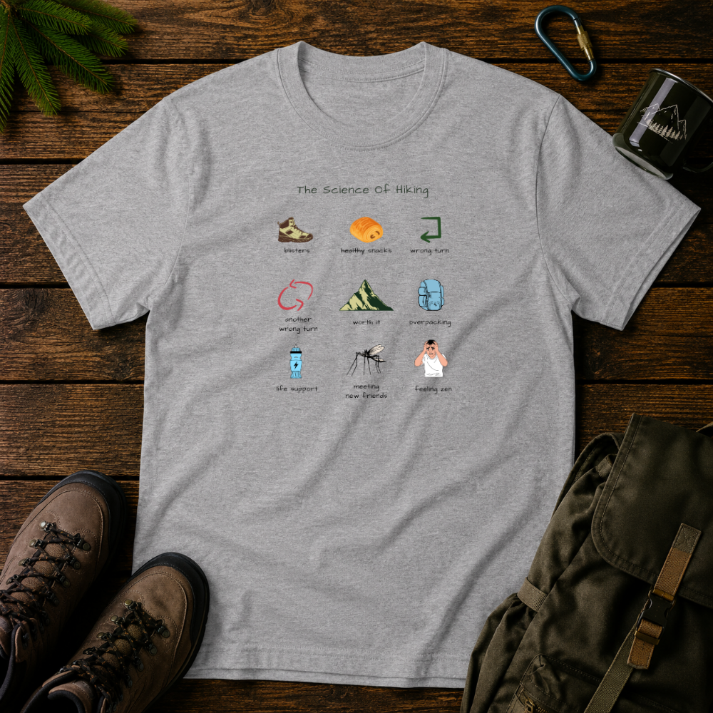 The Science Of Hiking T-shirt