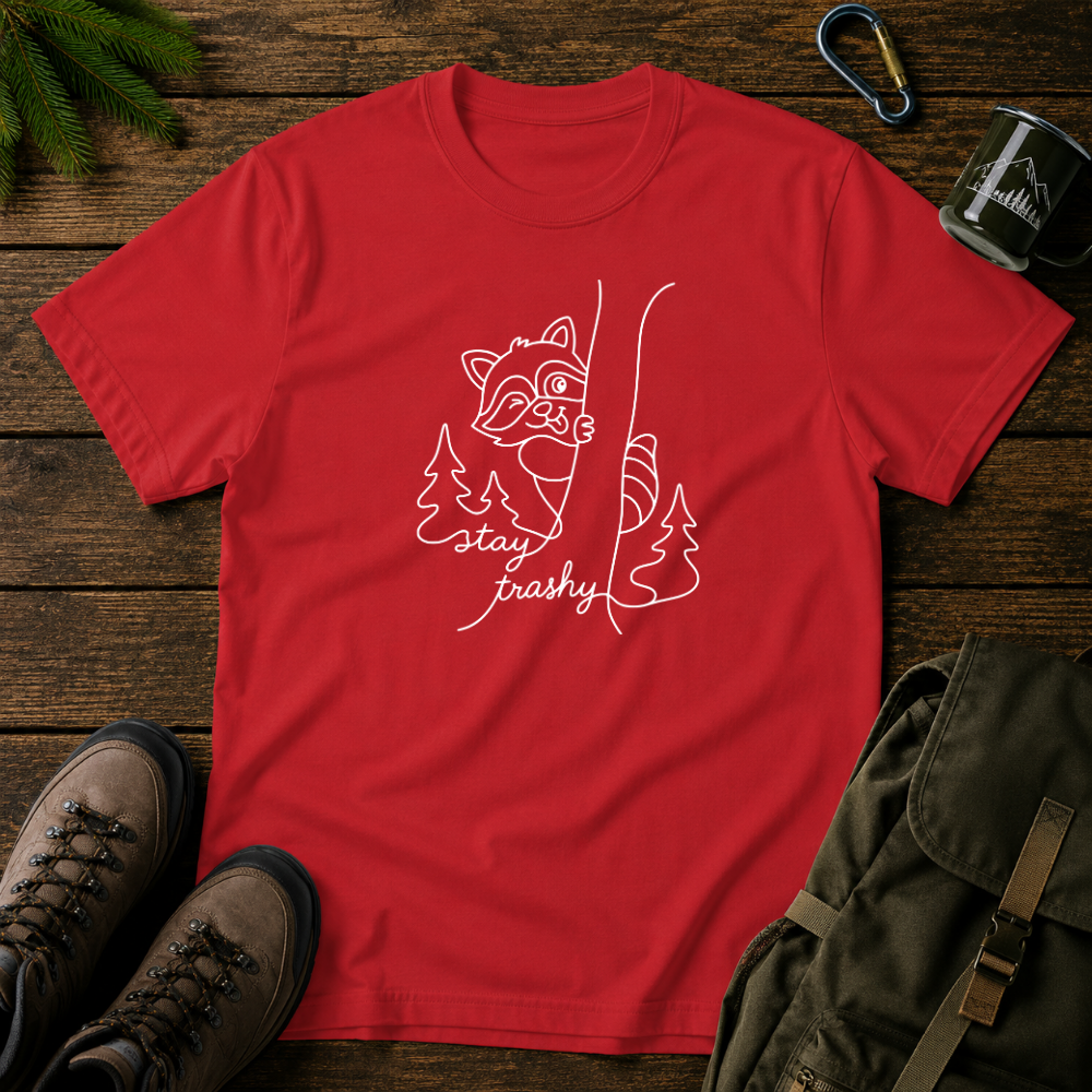 Stay Trashy T-shirt